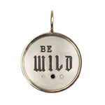 Heather B. Moore Silver & Gold Be Wild Round Charm